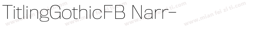 TitlingGothicFB Narr字体转换